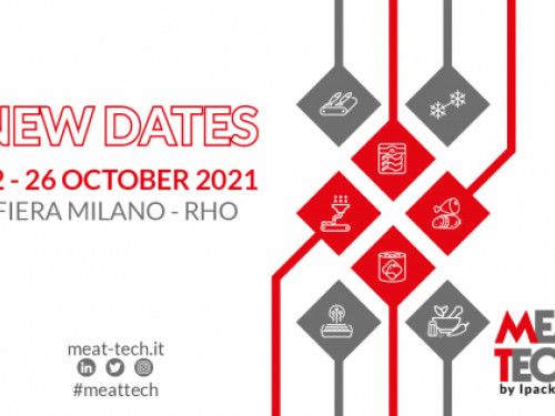 La fiera MEAT-TECH cambia data e passa a ottobre 2021 a Milano con TuttoFood